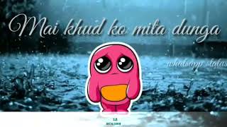 Tera sath chuta ye wada jo tuta sad song whatsapp status video ( Dj sohel)