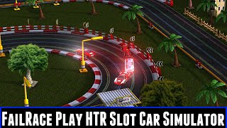 FailRace Play HTR Slot Car Simulator screenshot 3