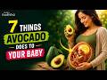 7 Surprising Benefits of Eating Avocados During Pregnancy for Baby Brain Development