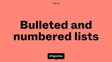 Bulleted and numbered lists in Figma