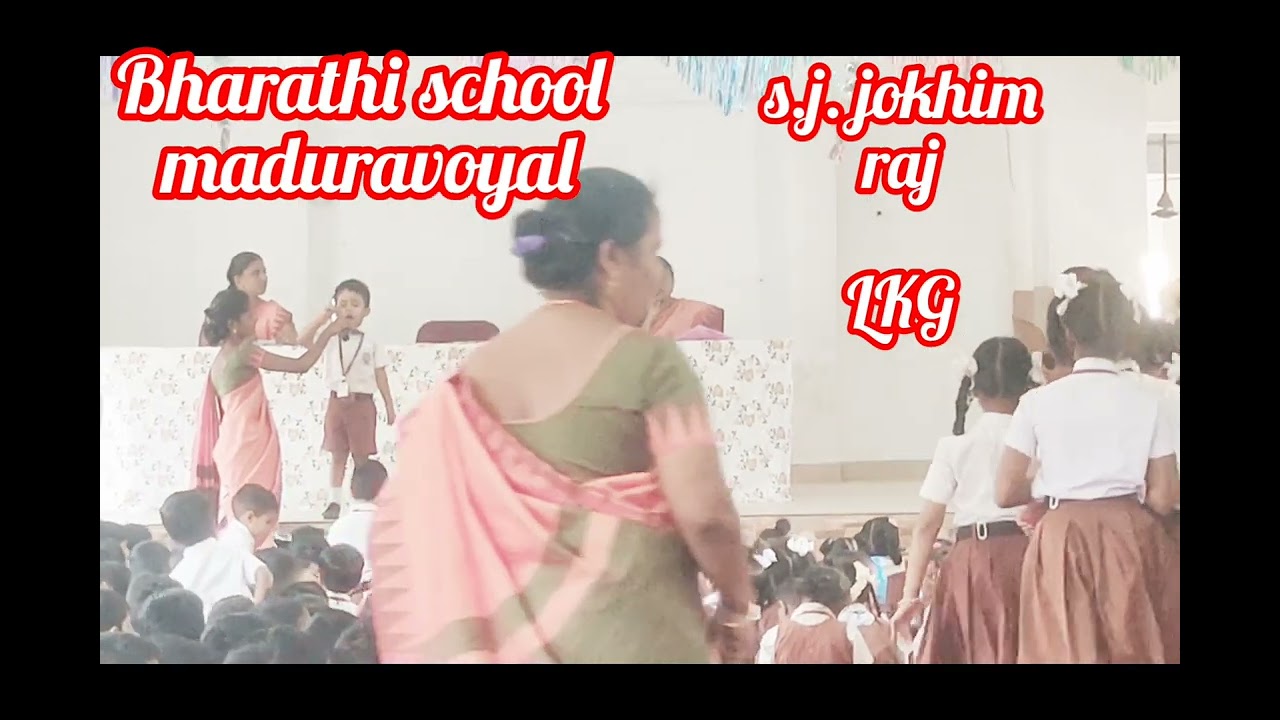 S J Jokhim Raj LKG Bharathi Matriculation And CBSE Higher Secondary S J Jokhim Raj LKG Bharathi Matriculation And CBSE Higher Secondary
