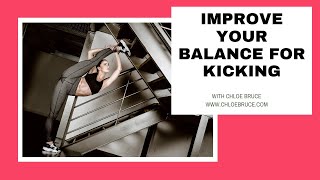 Improve your balance for kicking | Kickboxing | Tae Kwon do | Karate