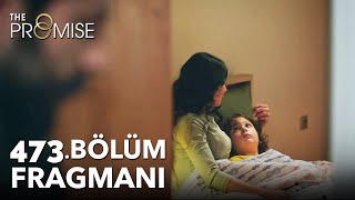 Yemin 473. Bölüm Fragmanı | The Promise Season 4 Episode 473 Promo