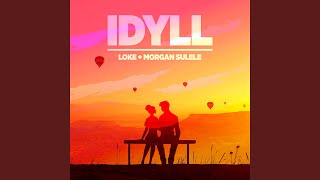 Video thumbnail of "LOKE - Idyll"