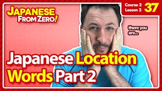 Japanese Location Words PT 2 - Japanese From Zero! Video 37