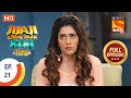 Jijaji Chhat Parr Koii Hai - Ep 21 - Full Episode - 5th April, 2021