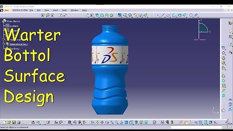 Water bottol/GSD /Surface Design/Catia v5