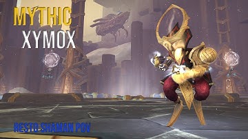 Skill Issue vs Mythic Xymox - Resto Shaman PoV