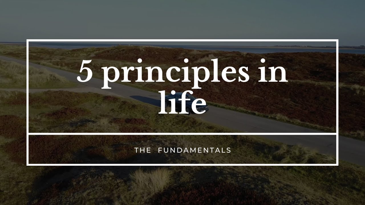 5 Most Important Principles In Life Guidance And Meditation For A