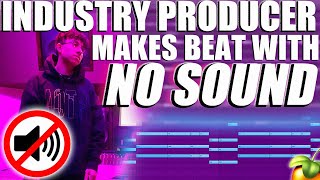 INDUSTRY PRODUCER MAKES FIRE BEAT WITH NO SOUND | NO SOUND CHALLENGE FL STUDIO 2021