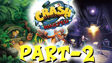 Crash Bandicoot 3 N. Sane Trilogy - Full Playthrough - No Commentary - Part 2