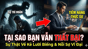Sự trì hoãn đang "Giết Chết" tiềm năng của bạn như thế nào?#sutrihoan #tamtri #vinhan