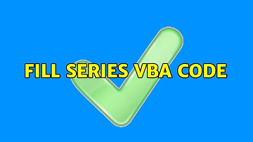 Fill Series VBA Code