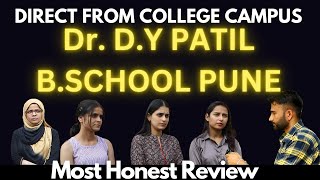 Dr. Dy Patil B- School Pune | Placements, Admissions, Campus Life Explained by Students | PGDM | MBA