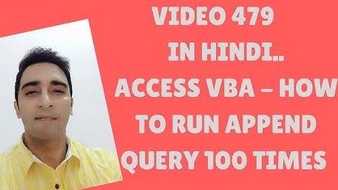 Learn MS ACCESS in HINDI-Video 479- VBA - How to Run Append query 100 times in Hindi