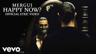 Mergui - Happy Now? (Lyric Video) Resimi