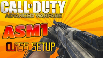 Advanced Warfare ASM1 Class Setup