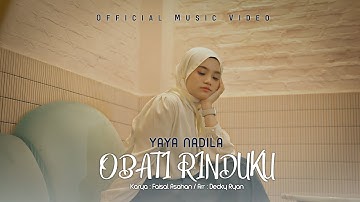 Yaya Nadila - Obati Rinduku ( Official Music Video )