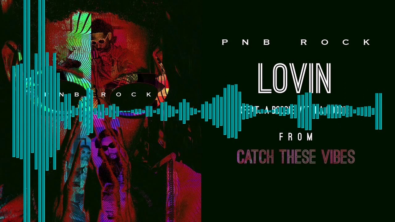 Lovin Pnb Rock Ft A Boogie Wit Da Hoodie Lyrics Youtube Pnb rock lovin lyrics is not available at the moment but the lyrics reproducers are doing their best to find and deliver pnb rock. lovin pnb rock ft a boogie wit da hoodie lyrics