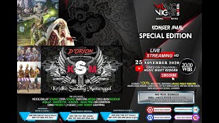 MUSIC NIGHT REBORN #SPECIAL EDITON KSM ( KRIDO SADANG MANUNGGAL