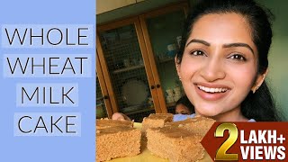 WHOLE WHEAT MILK CAKE- NO eggs, NO maida! Microwave cake #CookWithNakshu Cake for Mother's Day