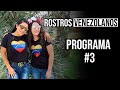 Programa 3 - Dos venezolanas que saborean el éxito en Perú