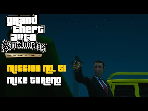GTA: San Andreas - The Definitive Edition Mission No. 51: Mike