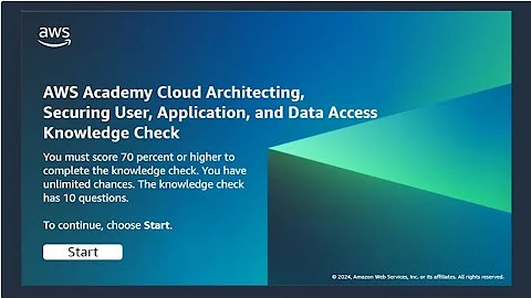 AWS Academy Cloud Architecting Module 9 Knowledge Check –Securing User, Application, and Data Access