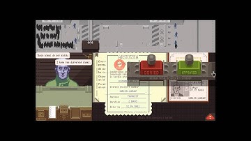 Papers, Please Part 2 - WHY MUST YOU GIVE ME CRAPPY PASSPORTS!