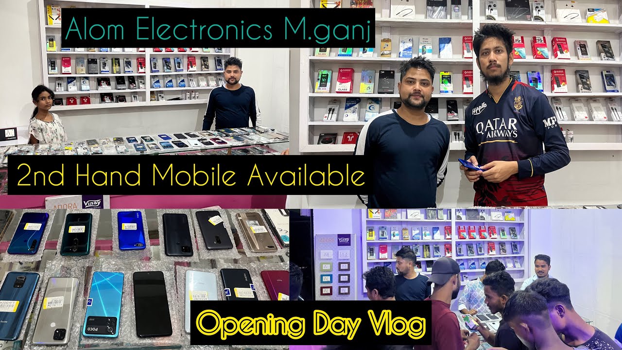 Second Hand Mobile Shop in Mahendraganj Alom Electronics Opening Day