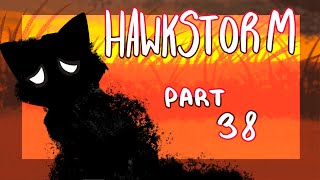 Hawkstorm  ||  part 38