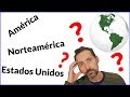 No confundas América, Norteamérica y Estados Unidos