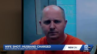 Grafton man accused of shooting wife, judge sets hefty bond