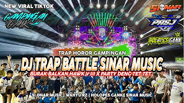 DJ BURAK BALKAN V3_ TRAP PARTY SINAR MUSIC KARNAVAL GAMPINGAN V3 YANG DI CARI CARI‼️