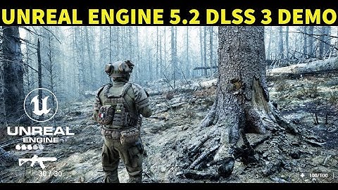 Unreal Engine 5.2 DLSS 3 Demo