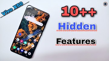 Vivo X50 || Top 10+ Hidden Features - Tips & Tricks 🔥🔥🔥