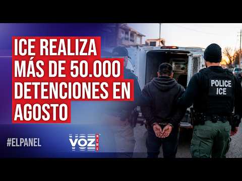 ICE conducts over 50,000 arrests in August - The Panel