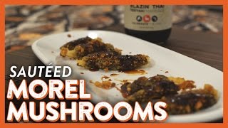 Sautéed Morel Mushrooms | Legendary Recipe