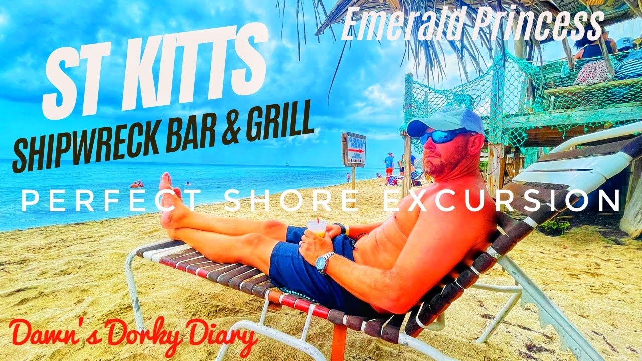 Explore ST KITTS at our fave beach bar SHIPWRECK BAR & GRILL| Emerald Princess
