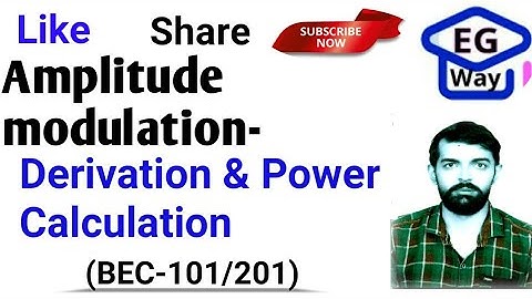 Amplitude Modulation derivation and Power calculation in Hindi and English