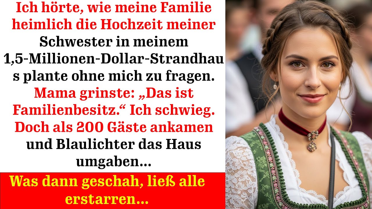 Meine Familie plante heimlich eine Hochzeit in meinem Haus bis die Polizei auftauchte!