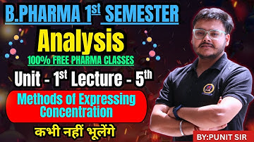 Methods of Expressing Concentration || Primary and Secondary Standards || Uni - 1st L-5 | P Analysis