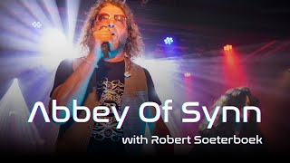 Ayreon Project ft. Robert Soeterboek - Abbey of Synn LIVE