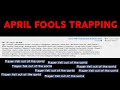 THE APRIL FOOLS UHC TRAPPING EXPERIENCE