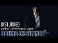 Sound of Silence - Simon and Garfunkel (Piano Orchestra Cover) - Inspired by Disturbed