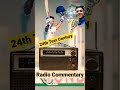 Sachin Tendulkar 24th test century ll Radio Commentary ll Devender Commentator l Short ll IND vs ZIM