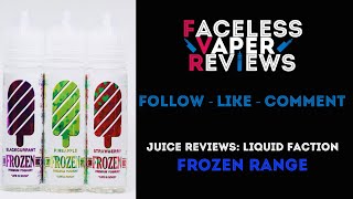 Juice Review: Liquid Faction - Frozen Range