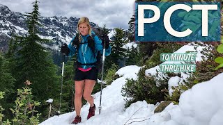 Pacific Crest Trail 10 Minute Thruhike