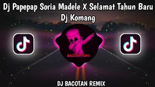 Dj Papepap Soria Madele X Selamat Tahun Baru Dj Komang