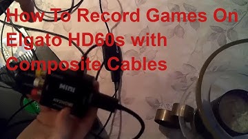 How To Record Xbox, Gamecube, PS2 on Elgato HD60s Using AV To HDMI Converter